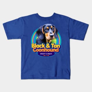 Black and Tan Coonhound Kids T-Shirt